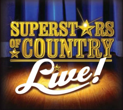 VARIOUS ARTISTS (COLLECTIONS) - SUPERSTARS OF COUNTRY LIVE