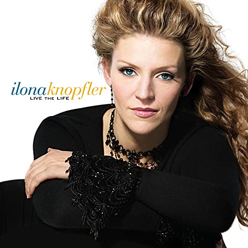 KNOPFLER, ILONA - LIVE THE LIFE (CD)