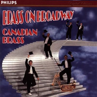 CANADIAN BRASS  - BRASS ON BROADWAY