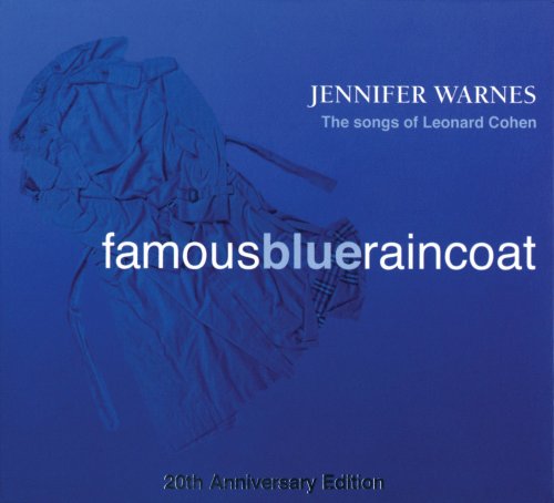 WARNES, JENNIFER - FAMOUS BLUE RAINCOAT (20TH ANN)