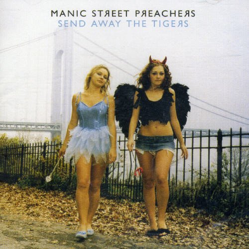 MANIC STREET PREACHERS - SEND AWAY THE TIGERS