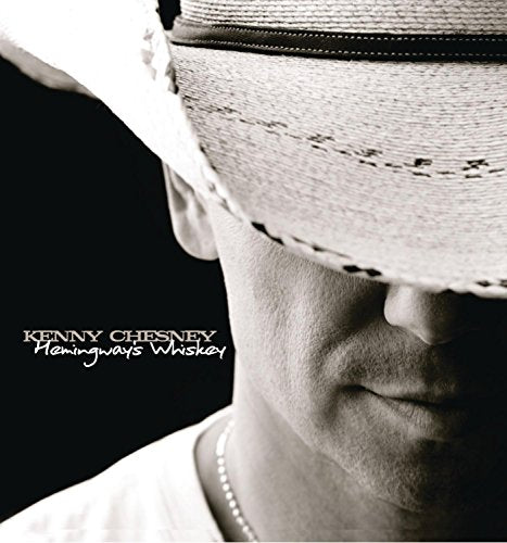 CHESNEY, KENNY - HEMINGWAY'S WHISKEY