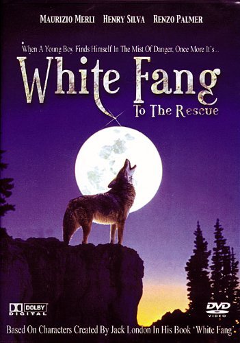 WHITE FANG TO THE RESCUE [IMPORT]