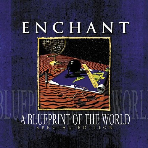 ENCHANT - BLUEPRINT OF THE WORLD