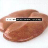 LANGOTH  - SENTIMENTAL COOKING