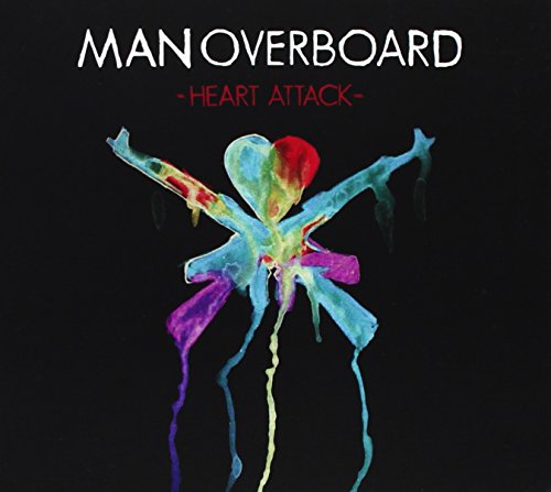 MAN OVERBOARD - HEART ATTACK