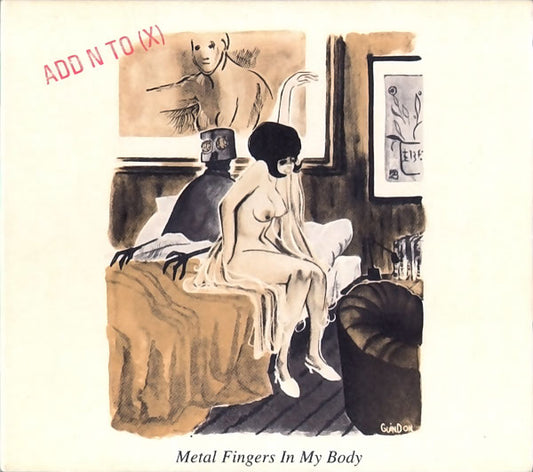ADD N TO X  - METAL FINGERS IN MY BODY (CDS)