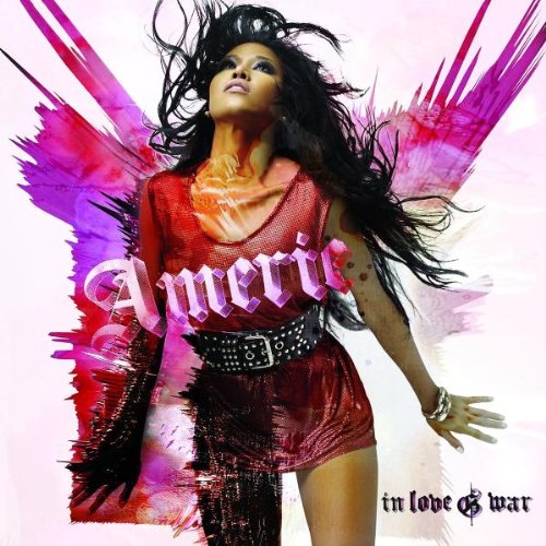 AMERIE - IN LOVE & WAR