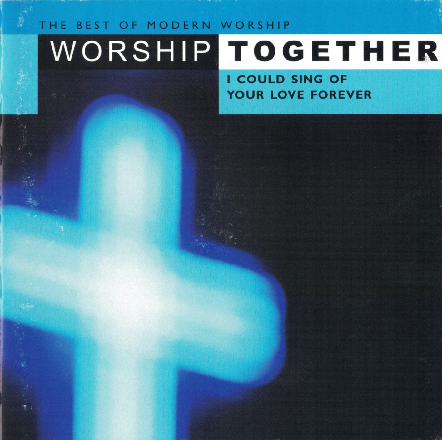 VARIOUS  - WORSHIP TOGETHER  I COULD SING