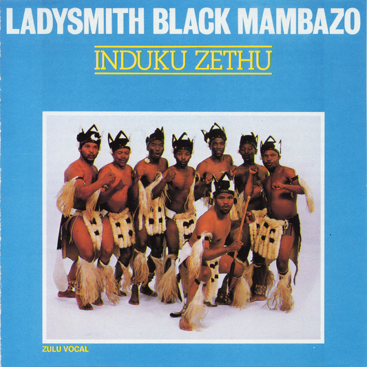 LADYSMITH BLACK MAMBAZO  - INDUKU ZETHU