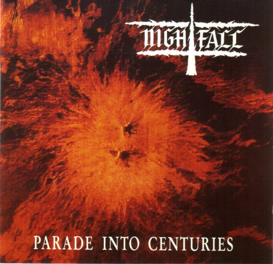 NIGHTFALL  - PARADE INTO CENTURIES