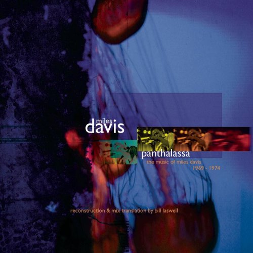 DAVIS, MILES - 1969-1974 PANTHALASSA MUSIC