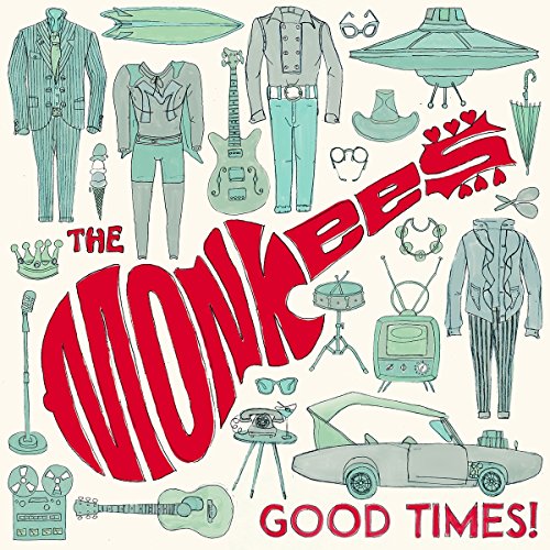 THE MONKEES - GOOD TIMES!