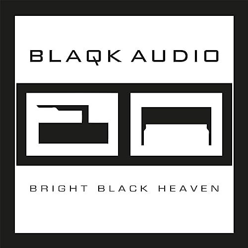 BLAQK AUDIO - BRIGHT BLACK HEAVEN (CLEAR VINYL)