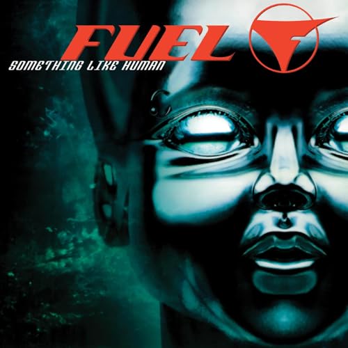 FUEL - SOMETHING LIKE HUMAN (VINYL)