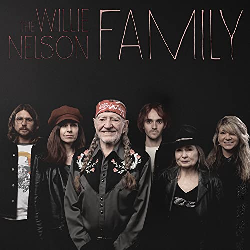 WILLIE NELSON - THE WILLIE NELSON FAMILY