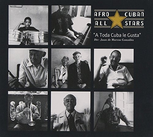 AFRO-CUBAN ALL STARS - A TODA CUBA LE...