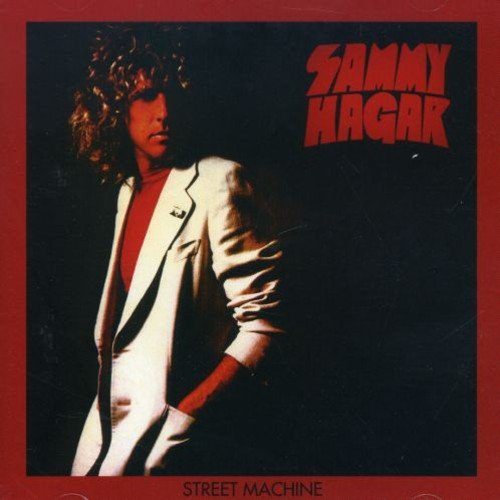 SAMMY HAGAR - STREET MACHINE