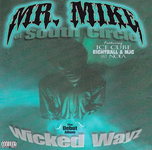 MR. MIKE  - WICKED WAYZ