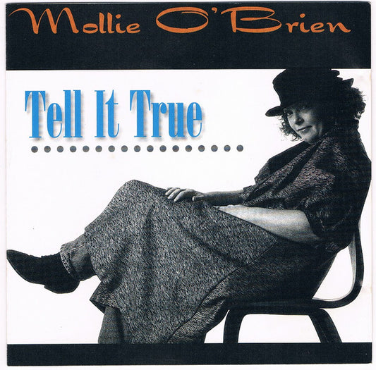 O'BRIEN, MOLLIE  - TELL IT TRUE