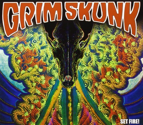 GRIMSKUNK - SET FIRE!