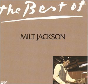 JACKSON, MILT - BEST OF