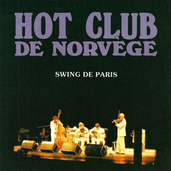 HOT CLUB DE NORVEGE  - SWING DE PARIS