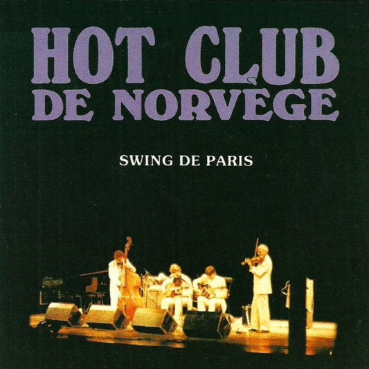 HOT CLUB DE NORVEGE  - SWING DE PARIS
