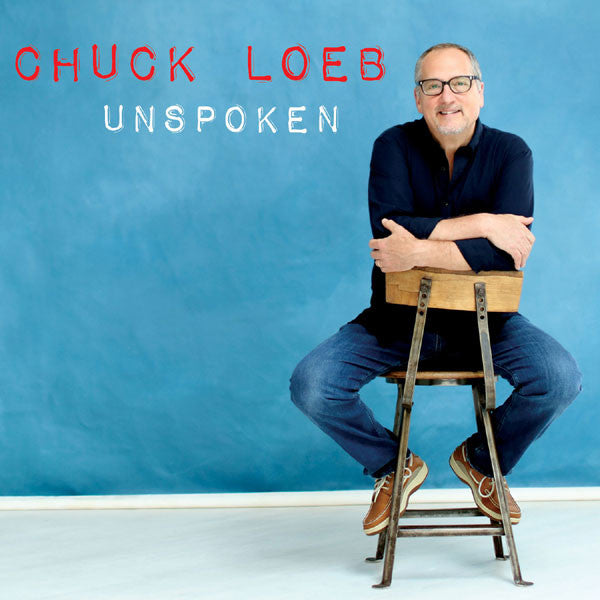 LOEB, CHUCK  - UNSPOKEN