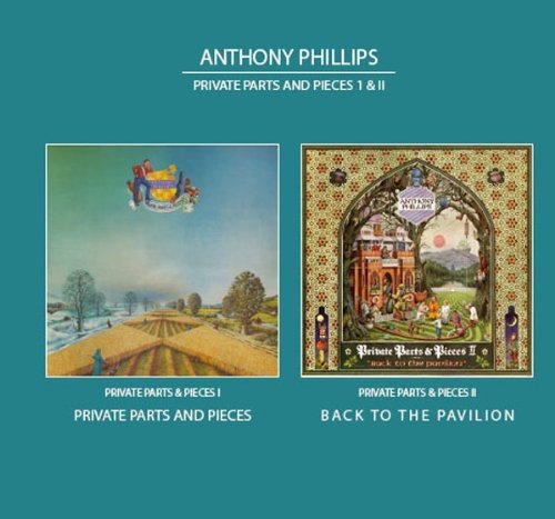 PHILLIPS, ANTHONY - V1/2 PRIVATE PARTS AND PIECES