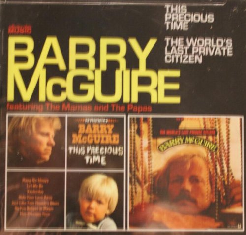 MCGUIRE, BARRY - PRECIOUS TIME/WORLDS LAST PRIV