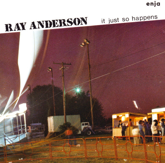 ANDERSON, RAY  - IT JUST SO HAPPENS