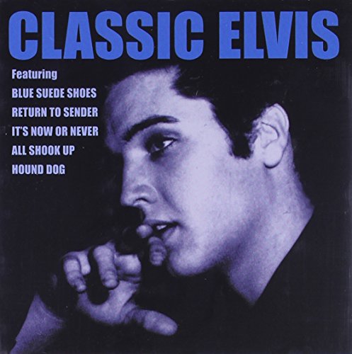 PRESLEY, ELVIS - CLASSIC ELVIS