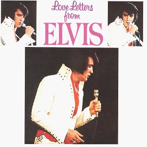 PRESLEY, ELVIS - LOVE LETTERS FROM ELVIS