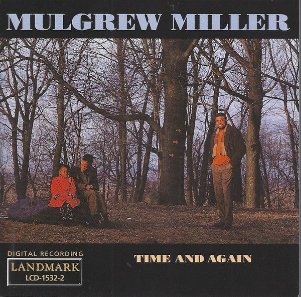 MILLER, MULGREW  - TIME & AGAIN