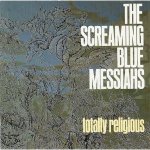 SCREAMING BLUE - TOTALLY RELIGIOUS