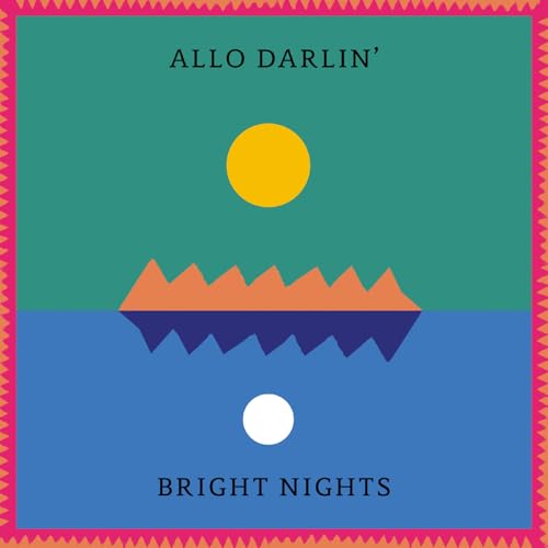 ALLO DARLIN' - BRIGHT NIGHTS (MAGENTA VINYL)