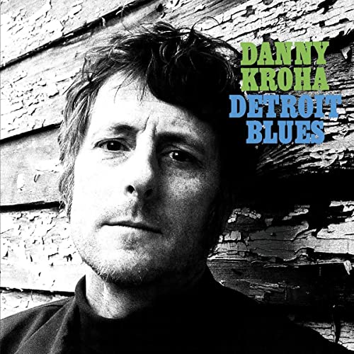 DANNY KROHA - DETROIT BLUES (VINYL)
