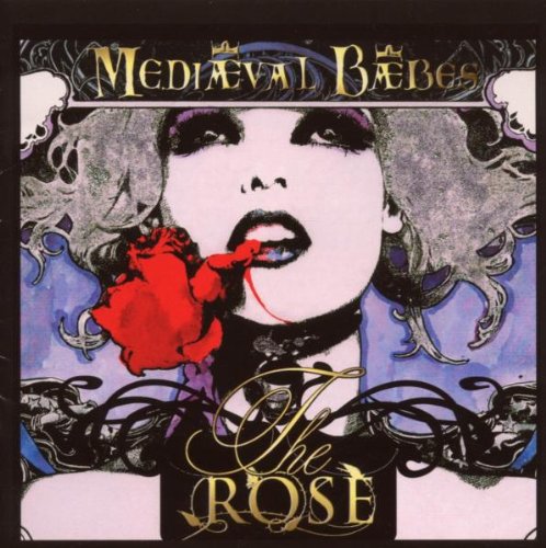 MEDIAEVAL BAEBES - THE ROSE