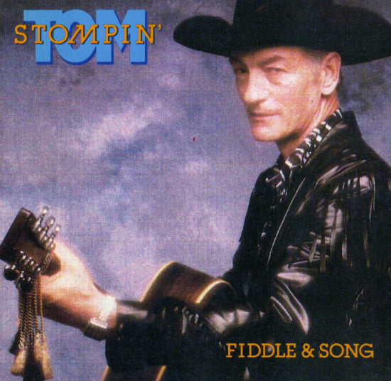CONNORS, STOMPIN' TOM  - FIDDLE & SONG (REMASTERED)