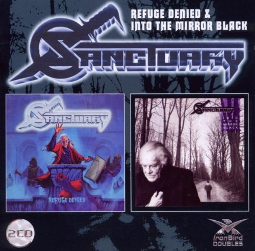 SANCTUARY (METAL) - REFUGE DENIED / INTO THE MIRROR BLACK