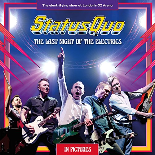 STATUS QUO - LAST NIGHT OF THE ELECTRICS (2 CDS/DVD/B