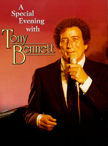 A SPECIAL EVENING WITH TONY BENNETT