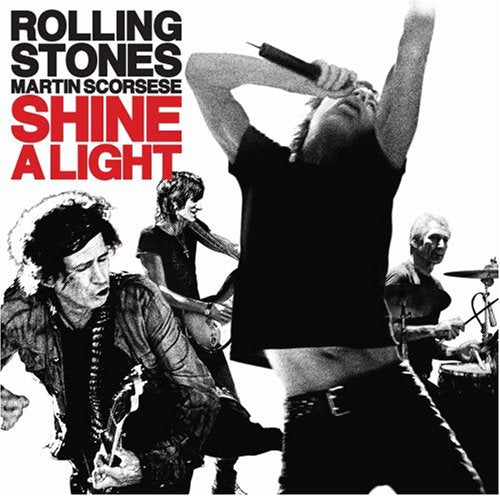 ROLLING STONES - SHINE A LIGHT