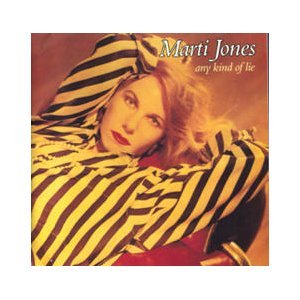 JONES, MARTI - ANY KIND OF LIE