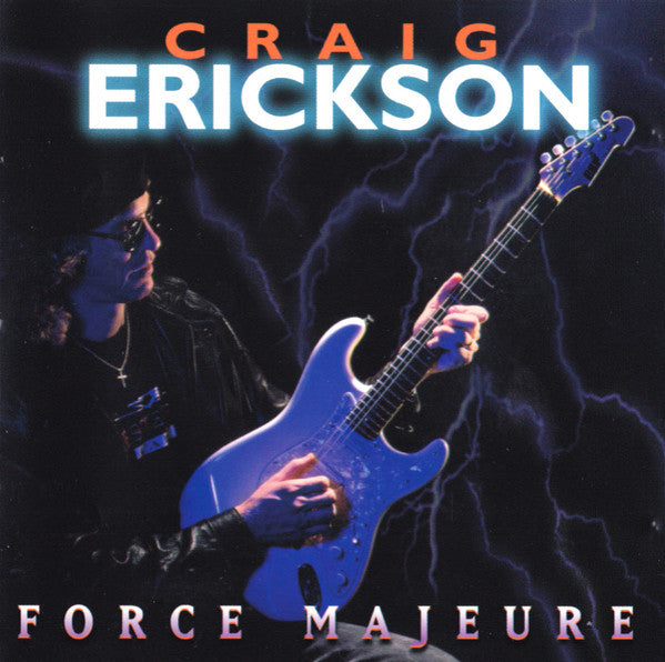 ERICKSON, CRAIG  - FORCE MAJEURE