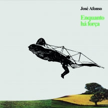 JOSE AFONSO - ENQUANTO HA FORCA [LP]
