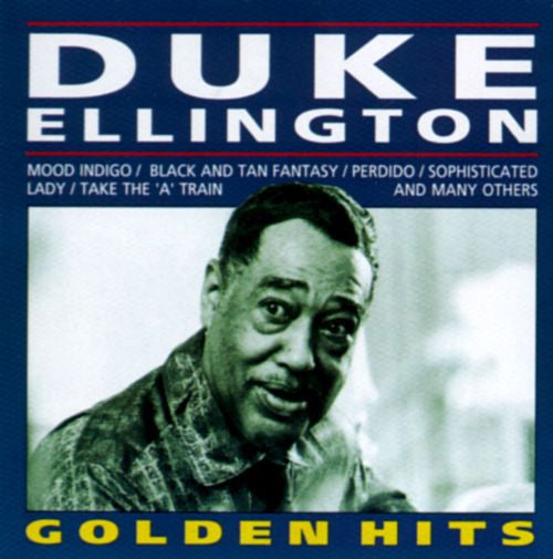 ELLINGTON, DUKE  - GOLDEN HITS