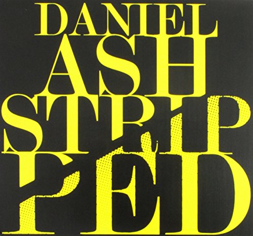 ASH, DANIEL - STRIPPED