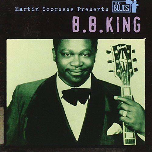 KING, B.B. - BLUES MARTIN SCORSESE PRESENT